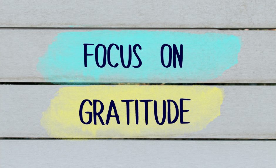 Text "focus on gratitude"